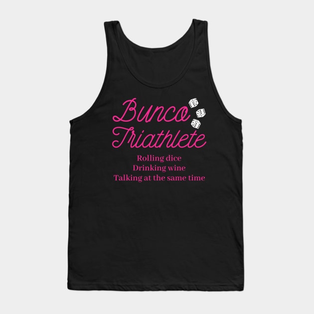 Bunco Triathlete Dice Wine Tank Top by MalibuSun